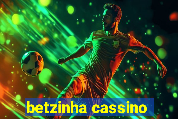 betzinha cassino